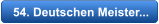 54. Deutschen Meister...