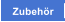 Zubehr