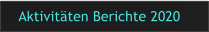 Aktivitten Berichte 2020