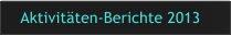 Aktivitten-Berichte 2013